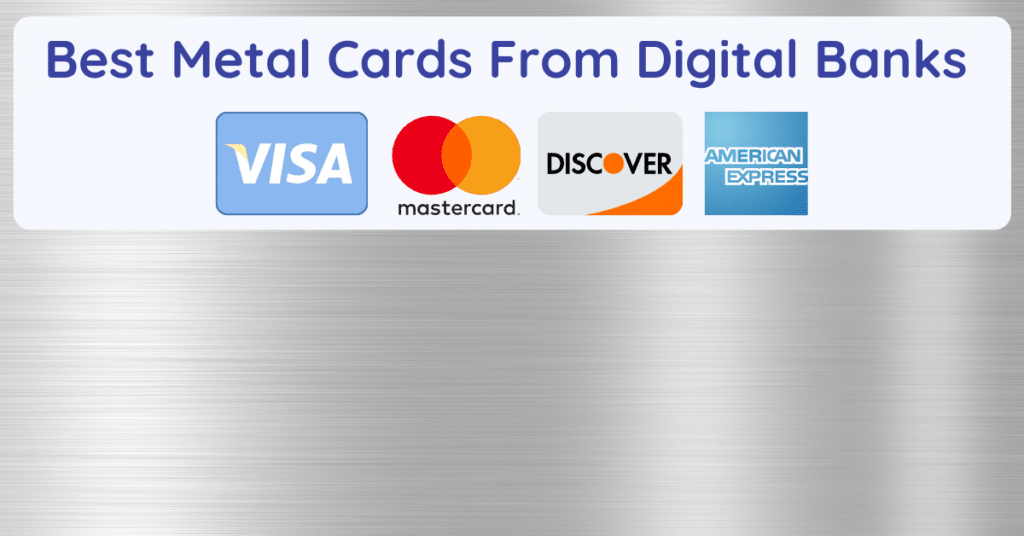 Metal Cards From Digital Banks