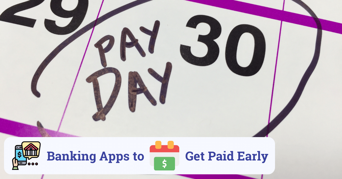 banking apps to get paid early