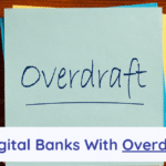 digital banks with overdraft