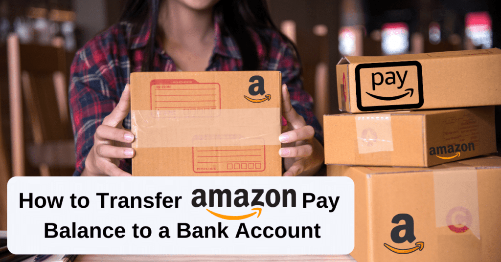 how to transfer amazon pay balance to a bank account