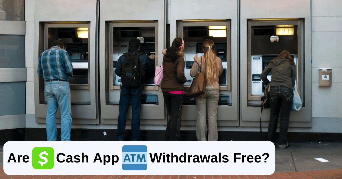 are cash app atm withdrawals free