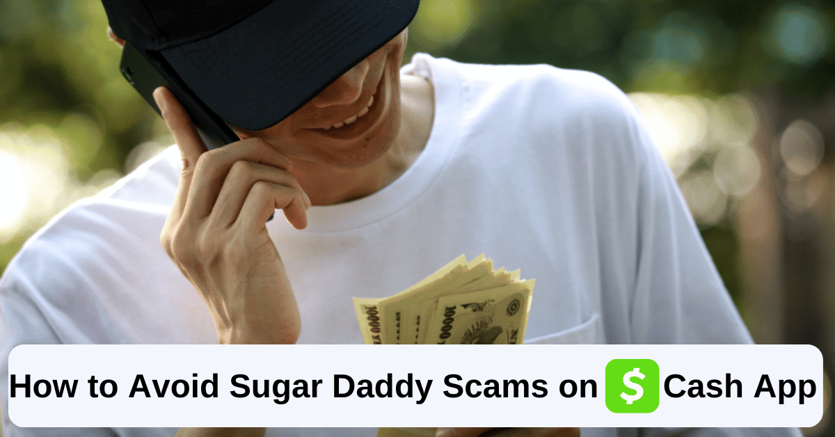 how to avoid sugar daddy scams on cash app