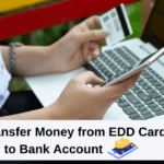 how to transfer money from edd card to bank account