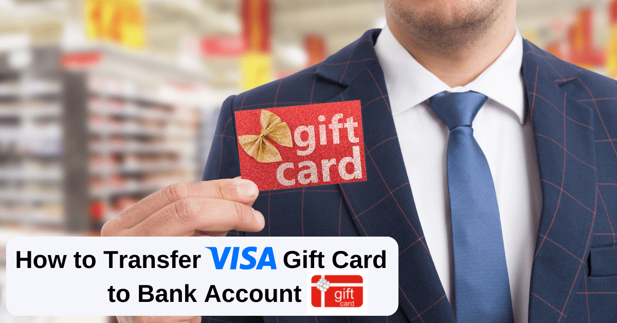 how to transfer visa gift card to bank account