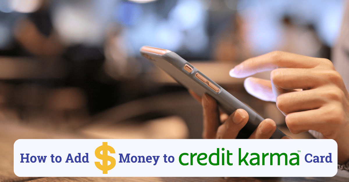 how to add money to credit karma card