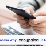 possible reasons why easypaisa is not working
