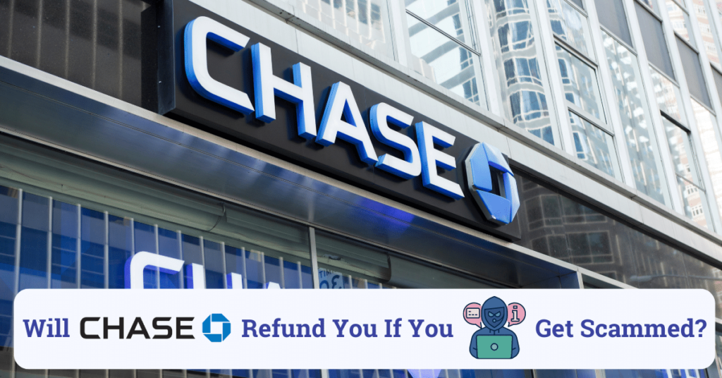 will chase refund you if you get scammed
