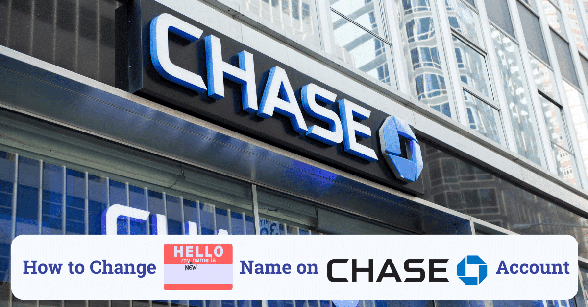 how to change name on chase bank account